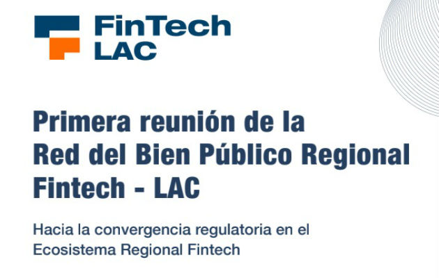 Primera reunión de la Red del Bien Público Regional Fintech - LAC