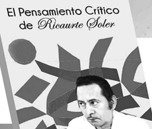 Portada de la obra El Pensamiento crítico de Soler, quien fue el intelectual de su tiempo. Nos legó una obra aun por agotar, la cual leemos a la luz de los problemas supuestos en ella.