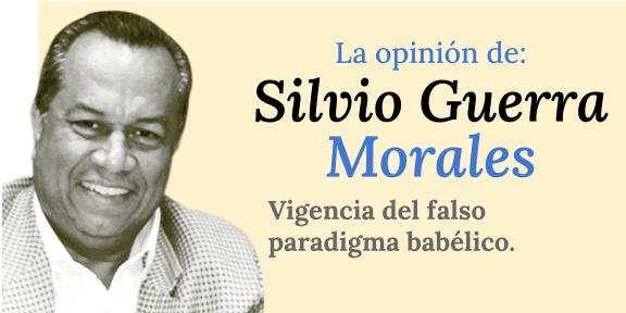 Vigencia del falso paradigma babélico