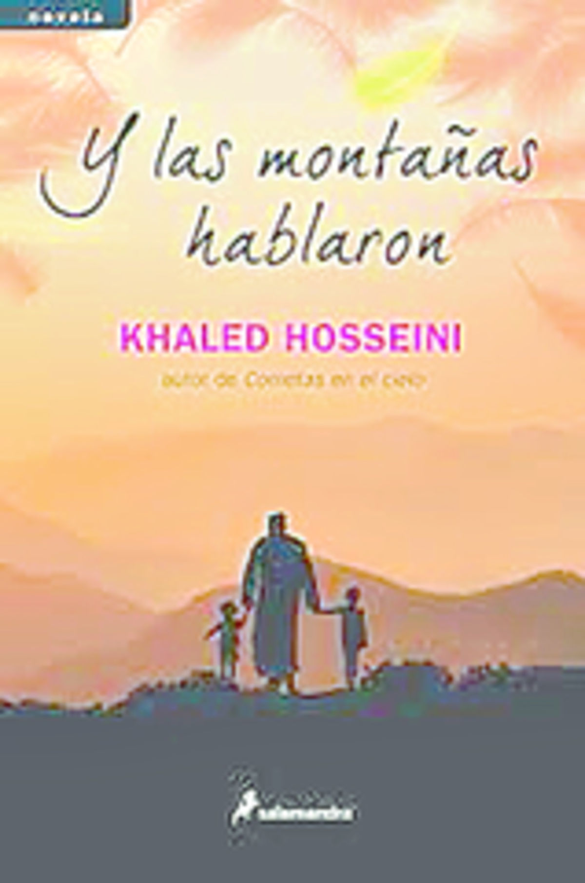 1.- Y las montañas hablaron