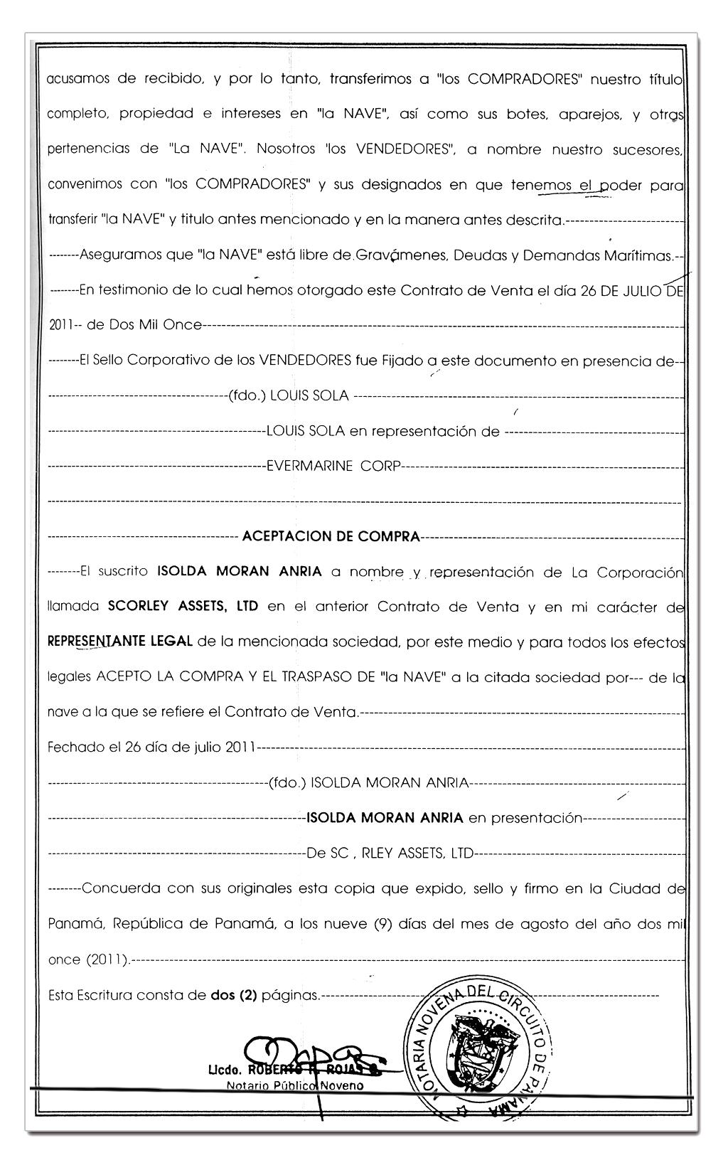 Scorley Assets, LTD. de Islas Vírgenes Británicas es la sociedad pantalla que utilizaron Juan Carlos y José Luis Varela para evitar que los identificaran como los dueños reales de la embarcación de placer llamada Centuria.()