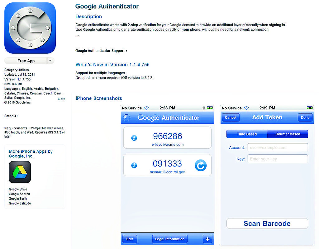 Muchos de los hackeos a cuentas provienen de alguien que logra entrar a nuestro correo electrónico. Por eso es importante tener habilitada la doble verificación que proporciona Google Authenticator. Funciona para Android, iOS y BlackBerry.()