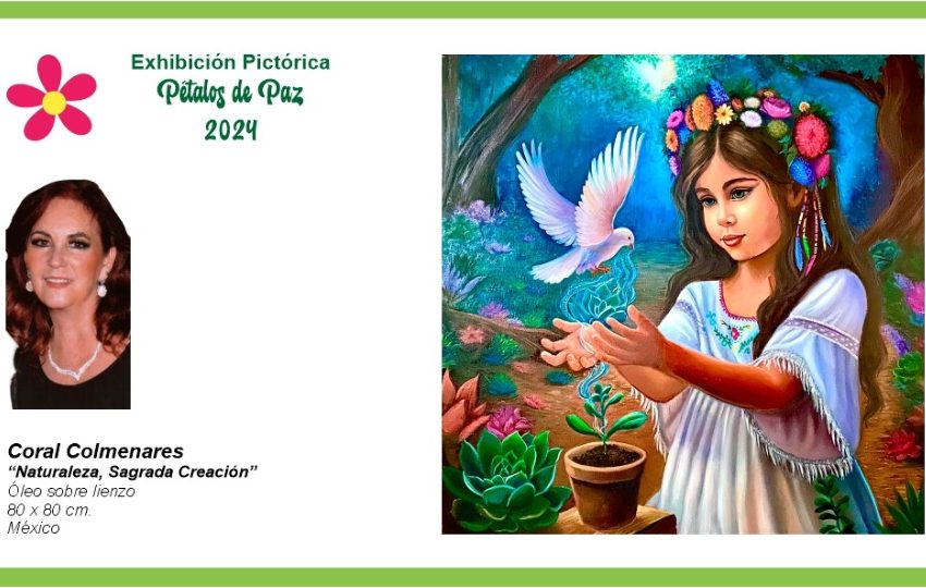 Coral Colmenares (México) - "Naturaleza, sagrada creación". Foto: Cortesía