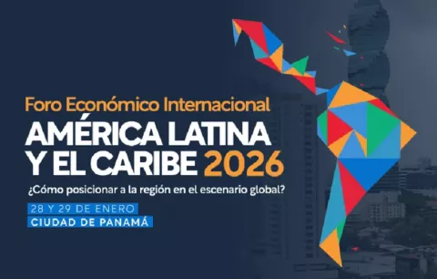 Siete presidentes vendrán a Panamá para el Foro Económico Internacional América Latina